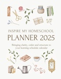 Cover: Inspire My Homeschool Planner 2025 - My Homeschool Pty Ltd