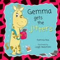 Cover: Gemma gets the Jitters (Katrina Roe's Relatable Issues Set, #3) - Wombat Books