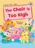 Cover: The Chair is Too High - Maverick Arts Publishing