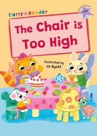 Enlarge image Cover: The Chair is Too High - Maverick Arts Publishing