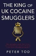Cover: The King of UK Cocaine Smugglers - Troubador Publishing