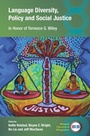 Cover: Language Diversity, Policy and Social Justice - Multilingual Matters