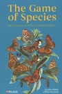 Cover: The Game of Species - Pelagic Publishing