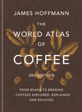 Cover: The World Atlas of Coffee 3rd edition - MITCHELL BEAZLEY
