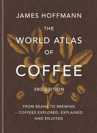 Enlarge image Cover: The World Atlas of Coffee 3rd edition - MITCHELL BEAZLEY