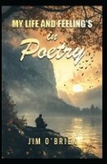 Cover: My Life & Feelings In Poetry - London Book Publisher