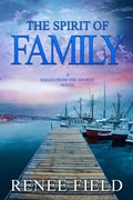 Cover: The Spirit of Family (Saga of the Shores, #2) - Renee Field