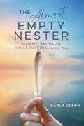 Cover: The Almost Empty Nester - Storybuilders Press