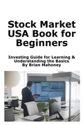 Cover: Stock Market USA Book for Beginners - MahoneyProducts