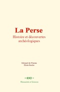 Cover: La Perse : Histoire et d&eacute;couvertes arch&eacute;ologiques - EHS