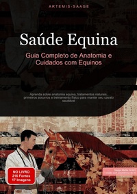 Abbildung von: Saúde Equina: Guia Completo de Anatomia e Cuidados com Equinos - Saage Books