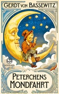Cover: Gerdt von Bassewitz: Peterchens Mondfahrt - &Eacute;ditions Novelaris