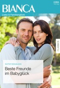 Cover: Beste Freunde im Babygl&uuml;ck - CORA Verlag