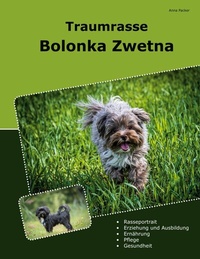 Abbildung von: Traumrasse Bolonka Zwetna - BoD - Books on Demand