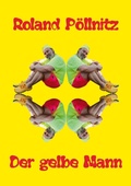 Cover: Der gelbe Mann - BoD - Books on Demand