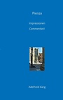 Cover: Pienza: Impressionen, Commentarii - BoD - Books on Demand
