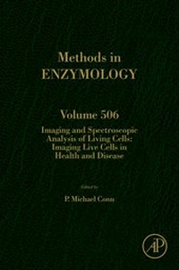 Bild vergrößern Bild: Imaging and Spectroscopic Analysis of Living Cells: Volume 506 - Academic Press