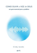 Cover: Como ouvir a voz de Deus - Editora Quatro Ventos