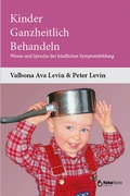 Cover: Kinder ganzheitlich behandeln - Hakabooks
