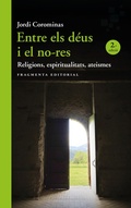 Cover: Entre els d&eacute;us i el no-res - Fragmenta Editorial