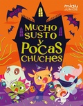 Cover: Mucho susto y pocas chuches - Ediciones Jaguar