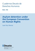 Cover: Asylum detention under the European Convention on Human Rights - Universidad de Deusto