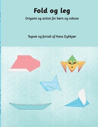 Abbildung von: Fold og leg - papirfoldning.dk