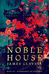 Abbildung von: Noble House 3 - Lindhardt og Ringhof