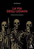 Cover: La via degli uomini - Passaggio al Bosco