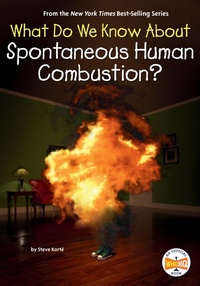 Abbildung von: What Do We Know About Spontaneous Human Combustion? - Penguin Workshop