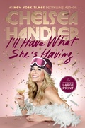 Cover: I'll Have What She's Having - Random House Large Print