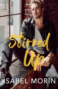 Enlarge image Cover: Stirred Up - Isabel Morin