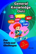 Cover: General Knowledge Quiz: Fun Trivia and Challenges for Kids of All Ages! - RC PRABIR