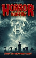 Cover: Horror Monthly #39 December 2024 (Horror Bulletin Monthly Issues, #39) - Brian Schell