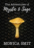 Cover: The Adventures Of Mystic & Sage Vol:3 - Monika Smith