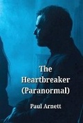 Cover: The Heartbreaker (Paranormal) - Paul Arnett