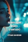Cover: Senior Year Blues (FANTASY) - Ethan Davidson