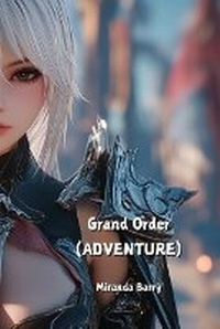 Enlarge image Cover: Grand Order (ADVENTURE) - Miranda Barry