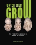 Cover: Watch Them Grow - Lerner Publishing Group