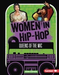 Cover: Women in Hip-Hop - Lerner Publishing Group