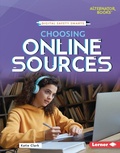 Cover: Choosing Online Sources - Lerner Publishing Group