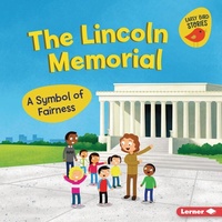 Enlarge image Cover: The Lincoln Memorial - Lerner Publishing Group