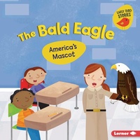 Enlarge image Cover: The Bald Eagle - Lerner Publishing Group
