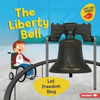 Enlarge image Cover: The Liberty Bell - Lerner Publishing Group