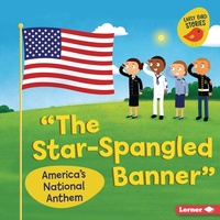 Enlarge image Cover: "The Star-Spangled Banner" - Lerner Publishing Group
