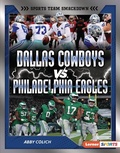 Cover: Dallas Cowboys vs. Philadelphia Eagles - Lerner Publishing Group