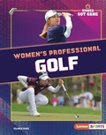 Cover: Women's Professional Golf - Lerner Publishing Group