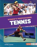 Cover: Women's Professional Tennis - Lerner Publishing Group