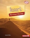 Cover: Desert Survival Stories - Lerner Publishing Group