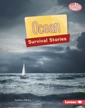 Cover: Ocean Survival Stories - Lerner Publishing Group